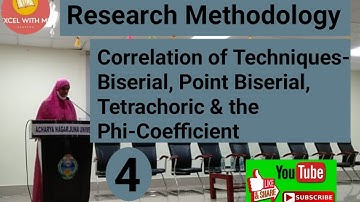 Research Methodology-Correlation of Techniques-Biserial,Point Biserial,Tetrachoric,Phi-Coefficient |