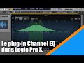 Tutoriel logic pro x en franais le plugin channel eq dans logic pro