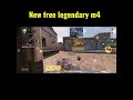 LEGENDARY M4 FREE 🔥 #callofdutymobile #callofdutywarzone #shortvideo #subscribetomychannel