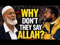 Why Don't Jews &amp; Christians Call God "ALLAH" If It's in Their Scriptures? Christian Questions Deedat