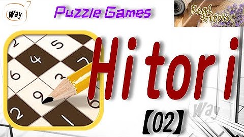 [Hitori] How to play Real Hitori [2/14] - Easy Level [1]