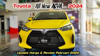 Update Harga Toyota Agya 2024 & Review Februari 2024