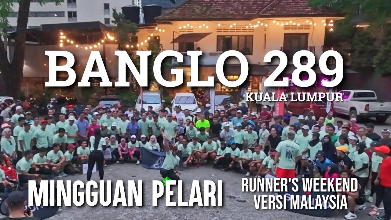 KL CAR FREE MORNING: RUN TO BANGLO 289
