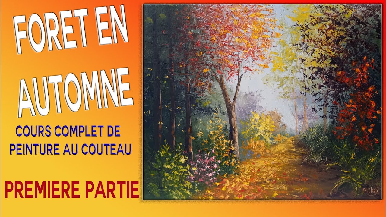 Foret en automne-Tutoriel de peinture au couteau - P Clus- 1/2