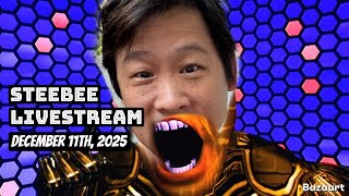 Steebee Stream-December 11th, 2025
