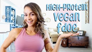 HIGH-PROTEIN VEGAN FULL DAY OF EATING + NEW HOUSE TOUR 🏠