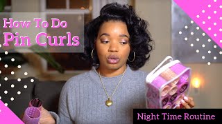 How To Do Pin Curls | My Night Time Hair Routine