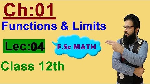 CLASS 12| CHAP 1|FUNCTIONS AND LIMITS| LEC 04