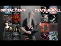 Brutal death metal vs death n roll ultimate guitar riffs battle