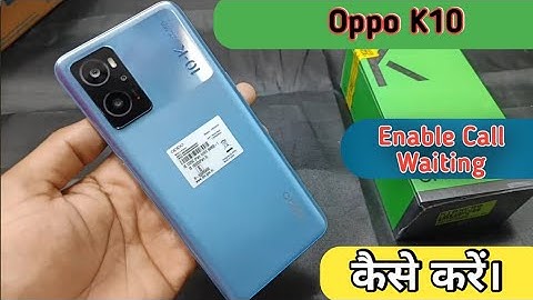 How To Enable Call Waiting Setting in Oppo K10 , Oppo K10 Call Waiting Enable Kaise Kare