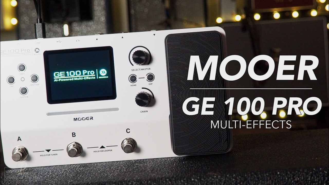 Mooer GE100 PRO Multi-Effects - Pedal of the Day