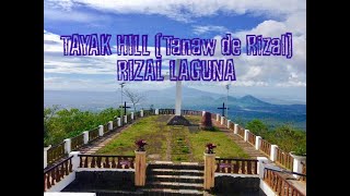 TAYAK HILL (Tanaw de Rizal) Rizal Laguna