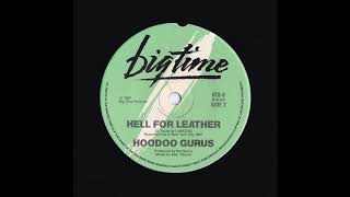 Watch Hoodoo Gurus Hell For Leather video