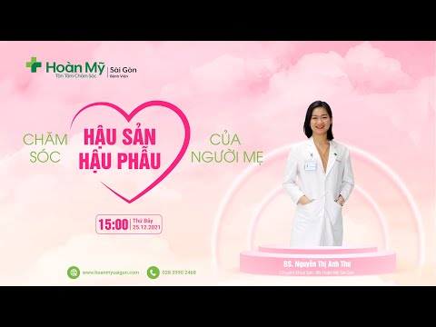 Hướng dẫn chăm sóc Hậu sản – Hậu phẫu | Khoa Sản phụ