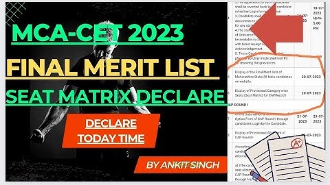 CAP ROUND FINAL MERIT LIST/SEAT MATRIX DECLARE TODAY TIME 😄 MCA-CET 2023 #mcacet #mcacet2023