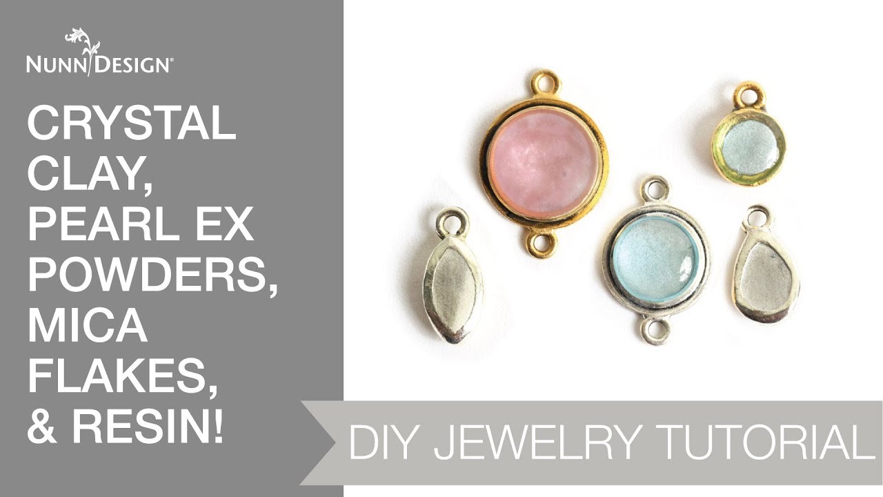 Make These with Crystal Clay, PearlEx Powders, Mica Flakes & Colorized Resin!