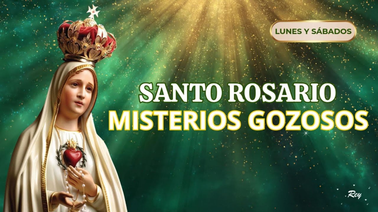 Santo Rosario MISTERIOS GOZOSOS Completo Rezado (Lunes y Sábados) | Rosario a la Virgen María