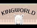 【Piano arranged ver.ピアノアレンジ】KINGWORLD/白上フブキ