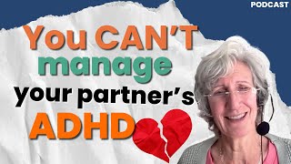 Breaking the Most Toxic Pattern in ADHD Relationships w/ Melissa Orlov
