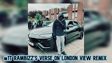 #1T Rambizz's Verse on London View Remix