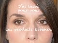 J&#39;ai testé pour vous les produits Essence