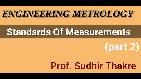 Standards of measurement- Introduction to Slip gauges,Uses,Grades,Wringing process, Problems