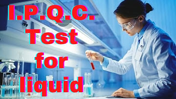 IPQC in process quality control liquid | IPQC for liquid | Quality control | QC |