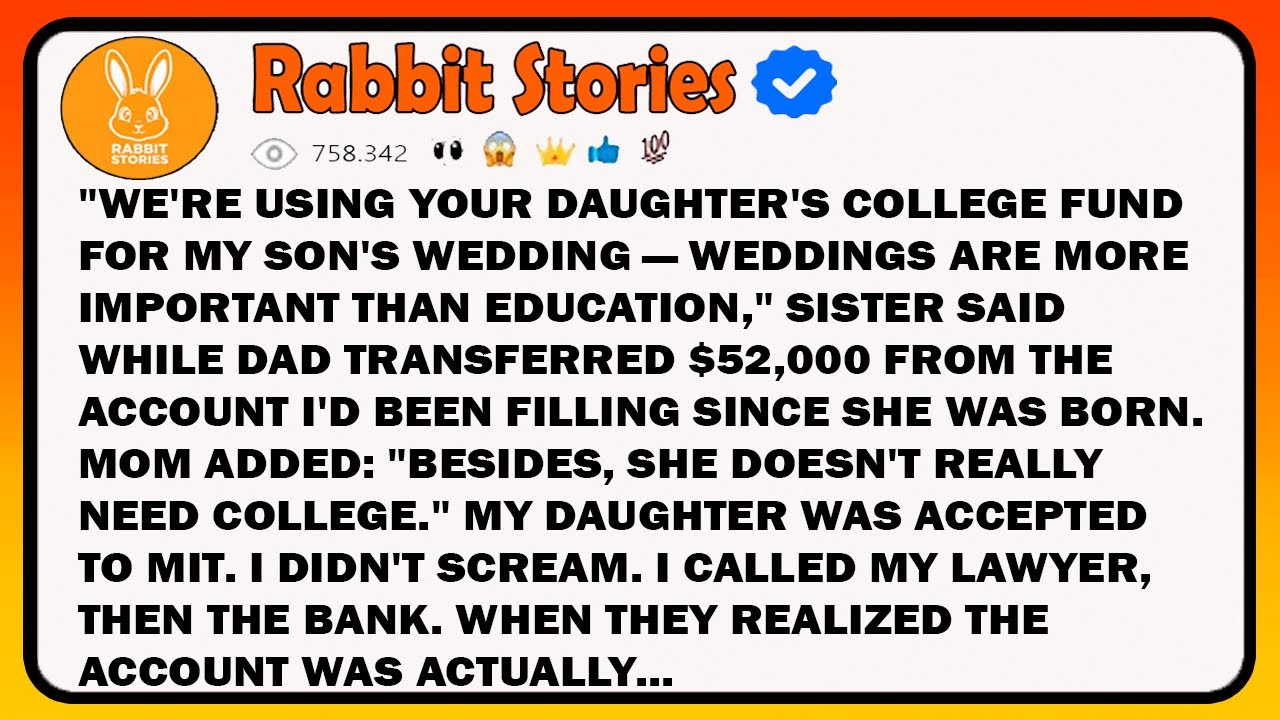 "We're Using Your Daughter's College Fund For My Son's Wedding — Weddings Are More Important Than...