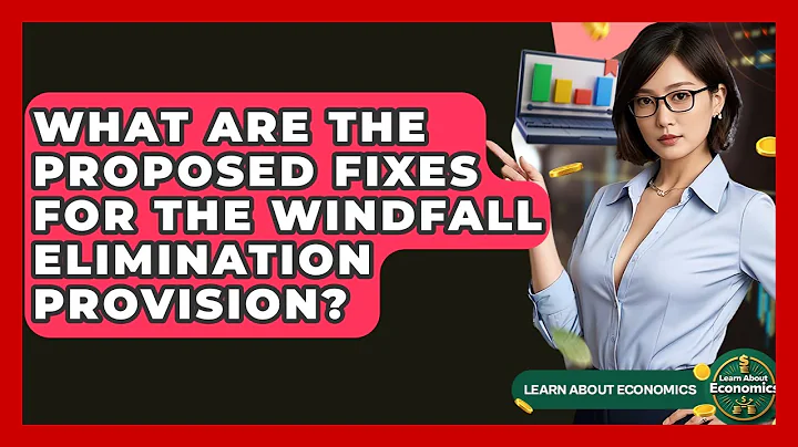 What Are The Proposed Fixes For The Windfall Elimination Provision? - Learn About Economics