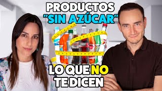 Lo que NO te dicen de los productos 'Sin azúcar' | Edulcorantes