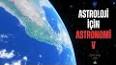 Astroloji: Esrarengiz Bir Evrenin Kapılarını Aralamak ile ilgili video