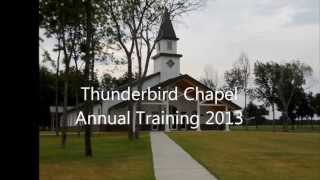 Camp Gruber Thunderbird Chapel Annual Training 2013 45th IBCT