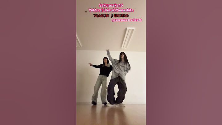 山下瞳月 村井優 YOASOBI UNDEAD踊ってみた♪櫻坂46 うさぎねこ Dance challenge