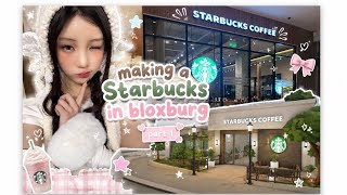 ☕ Making a Starbucks in Bloxburg! 🌷 (Part 1) ☕ Making a Starbucks in Bloxburg! 🌷 (Part 1)