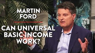 Can Universal Basic Income Work? (Pt. 2) | Martin Ford | TECH | Rubin Report