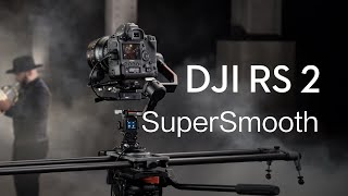 DJI RS 2 | How to Use SuperSmooth