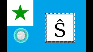 ( Ŝ – ŝ ) Esperanto