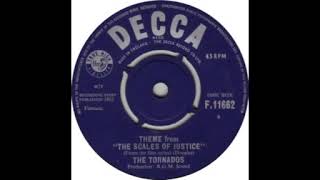 THE TORNADOS - THE SCALES OF JUSTICE - STEREO MIX