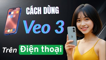 Hướng Dẫn Google Veo 3 Trên Điện Thoại Để Tạo Video Như Thật | Yuto Tech