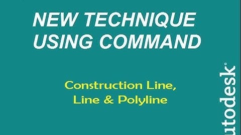 Difference Between Construction Line,Line and PolyLine