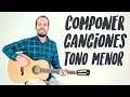 Componer Canciones Fácil En Tonalidad Menor