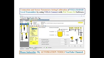 Connection, Parameters Setting/Calibration of VEGA RADAR Level Tx. using VEGA Connect & PACTware 5.0