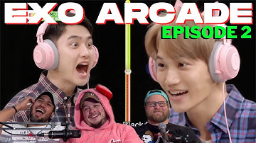 EXO Arcade | Season 1 Episode 2 REACTION