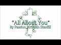 All about you  by passion kristian stanfill  lyrics