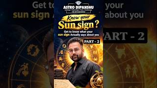 KNOW YOUR SUN-SIGN | What Your Sun-Sign Actually Says About You #sunsign #moonsign #horoscope #viral