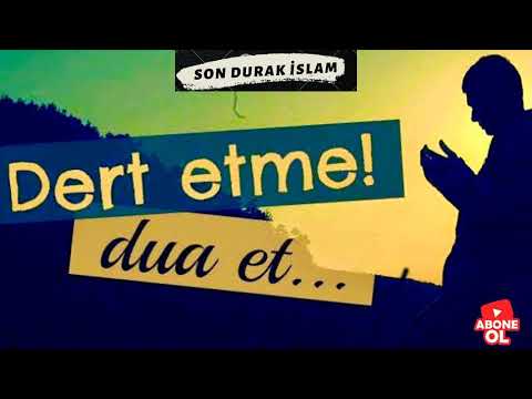 Dert Etme Duâ Et