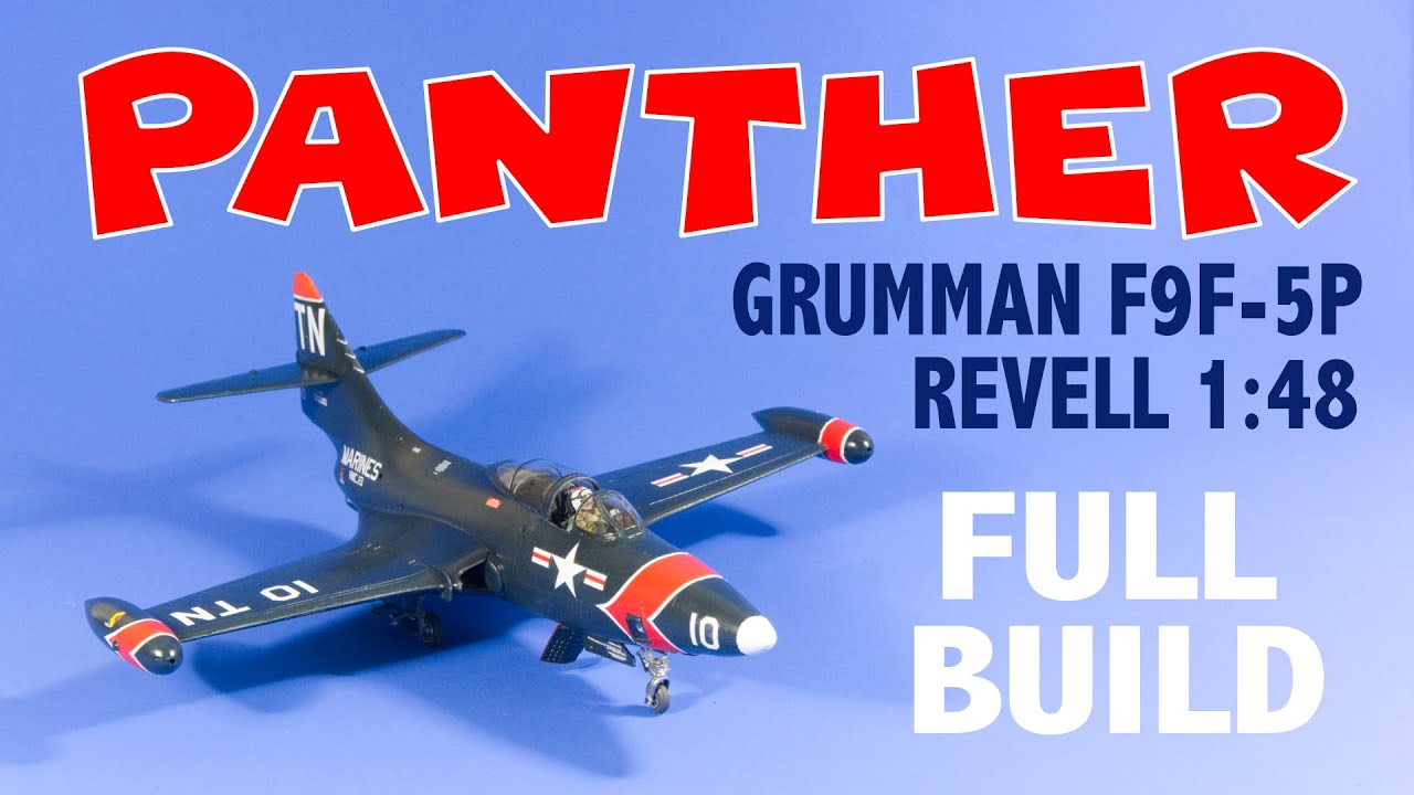 Revell F9F PANTHER 1/48 scale model kit made in 48 hours! YouTube
