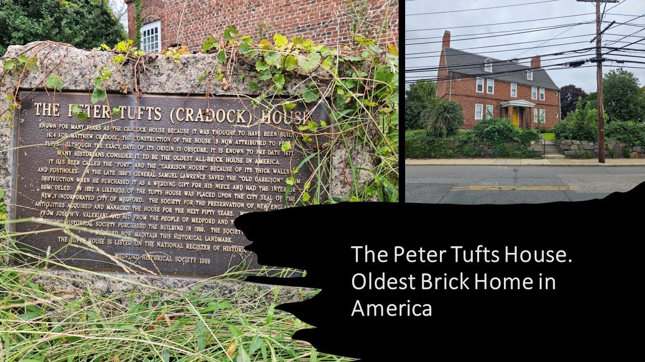 The Peter Tufts House, Oldest Still Standing Brick Dwelling in America