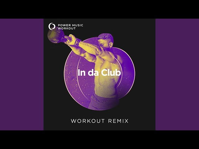 In da Club (Workout Remix 128 BPM) - YouTube