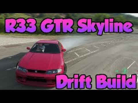 Drift Build R33 Nissan Skyline R33 GTR Drift Build - Forza Horizon 4 - YouTube
